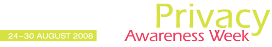 Privcy Awareness Week 24-30 AUGUST 2008